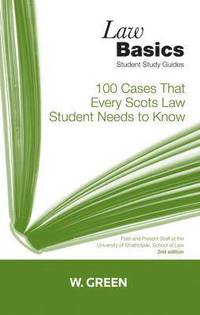 bokomslag 100 Cases that Every Scots Law Student Needs to Know LawBasics