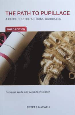 Georgina Wolfe, Alexander Robson - Path to Pupillage, Häftad