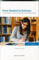 bokomslag From Student to Solicitor: The Complete Guide to Securing a Training Contract