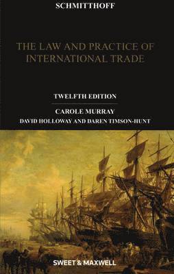Schmitthoff: The Law and Practice of International Trade