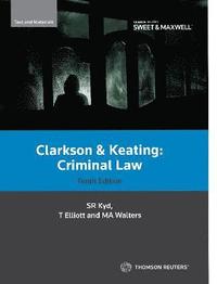 bokomslag Clarkson & Keating: Criminal Law: Text and Materials