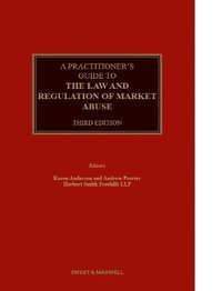 bokomslag A Practitioner's Guide to the Law and Regulation of Market Abuse