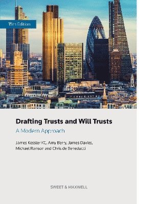 Drafting Trusts and Will Trusts 1