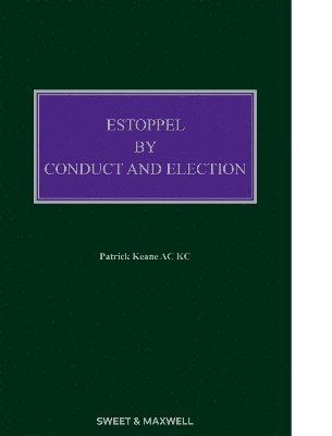 Estoppel by Conduct and Election 1