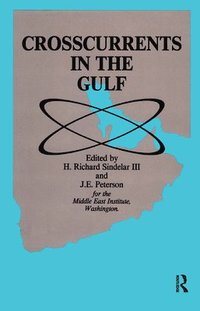 bokomslag Crosscurrents in the Gulf