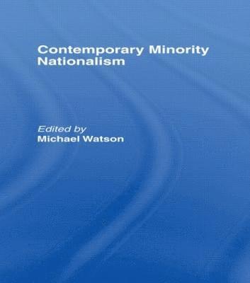 bokomslag Contemporary Minority Nationalism