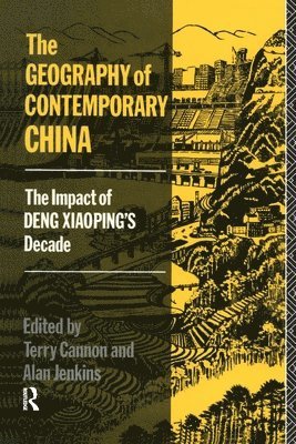 bokomslag The Geography of Contemporary China