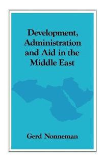 bokomslag Development, Administration and Aid in the Middle East