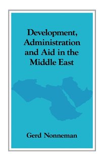 bokomslag Development, Administration and Aid in the Middle East