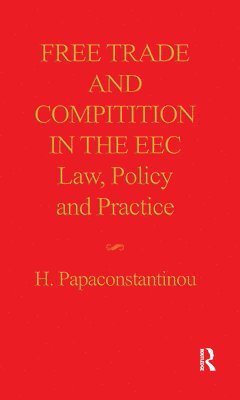 Free Trade And Competition In The Eec 1
