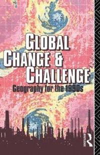 bokomslag Global Change and Challenge