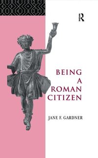 bokomslag Being a Roman Citizen