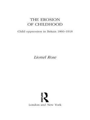 bokomslag The Erosion of Childhood