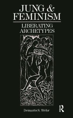 Demaris S. Wehr - Jung and Feminism, Häftad