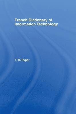 bokomslag French Dictionary of Information Technology