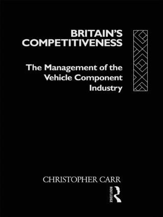 Christopher Carr - Britain's Competitiveness, Inbunden