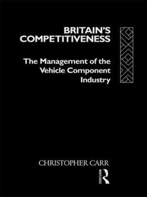 Christopher Carr, Dr Christopher Carr - Britain's Competitiveness, Inbunden