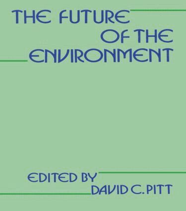 David Pitt - Future of the Environment, Inbunden
