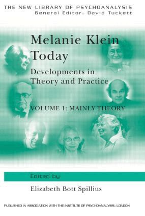 Elizabeth Bott Spillius - Melanie Klein Today, Volume 1: Mainly Theory, Häftad