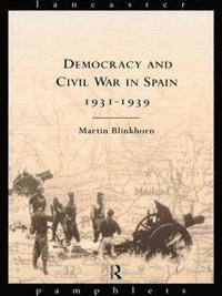 bokomslag Democracy and Civil War in Spain 1931-1939