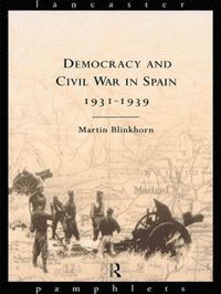 bokomslag Democracy and Civil War in Spain 1931-1939