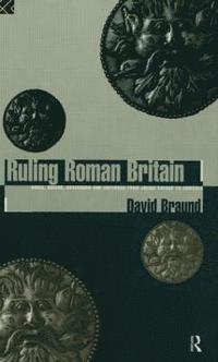 bokomslag Ruling Roman Britain