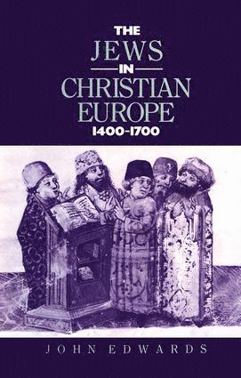 bokomslag Jews in Christian Europe 1400-1700