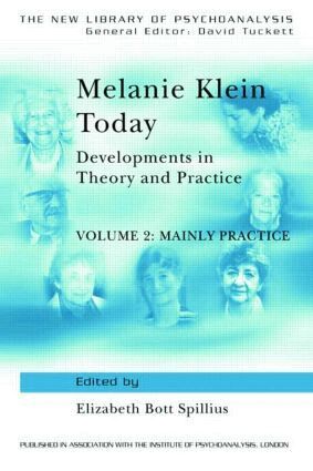 Elizabeth Bott Spillius - Melanie Klein Today, Volume 2: Mainly Practice, Häftad