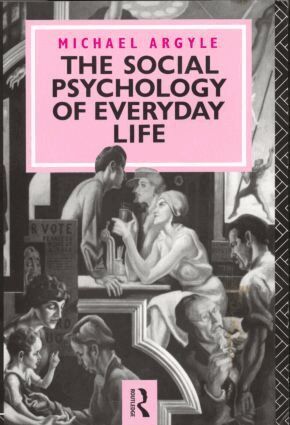 Michael Argyle - Social Psychology of Everyday Life, Häftad