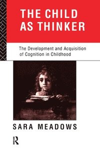 bokomslag Child As Thinker