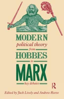 Modern Political Theory from Hobbes to Marx 1