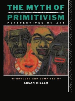 bokomslag The Myth of Primitivism