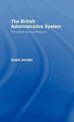 The British Administrative System 1