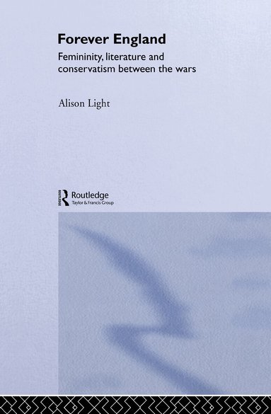 Alison Light - Forever England, Inbunden