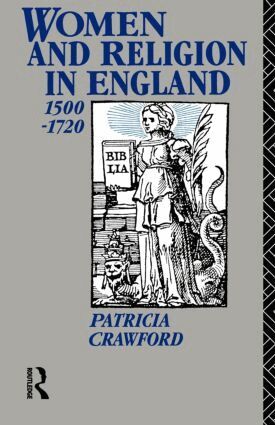 Patricia Crawford - Women and Religion in England, Häftad