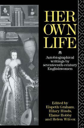 Helen Wilcox, Elaine Hobby, Hilary Hind, Elspeth Graham - Her Own Life, Häftad