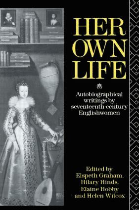 Helen Wilcox, Elaine Hobby, Hilary Hind, Elspeth Graham - Her Own Life, Häftad