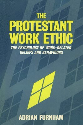 The Protestant Work Ethic 1