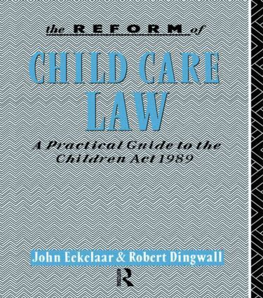 John Eekelaar, Robert Dingwall - Reform of Child Care Law, Häftad