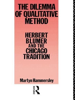 Martyn Hammersley - Dilemma Qualitative Method, Häftad
