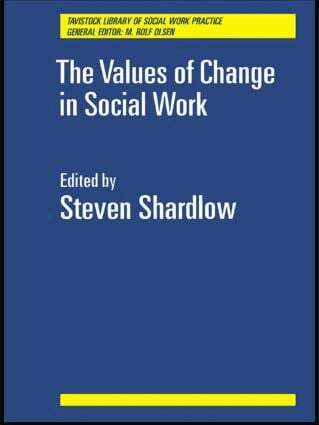 Steven Shardlow - Values of Change in Social Work, Häftad