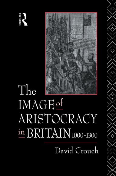David Crouch - Image of Aristocracy, Inbunden