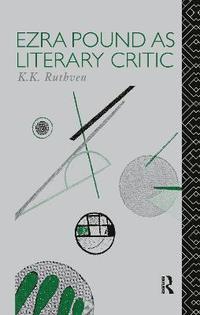 bokomslag Ezra Pound as Literary Critic
