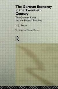 The German Economy in the Twentieth Century 1