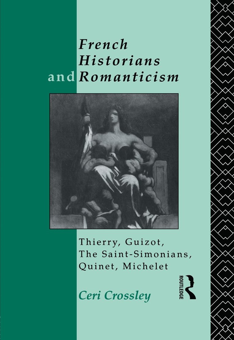 French Historians and Romanticism 1