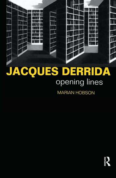 Marian Hobson - Jacques Derrida, Inbunden