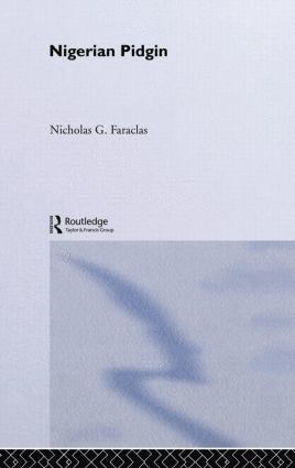 Nick Faraclas - Nigerian Pidgin, Inbunden