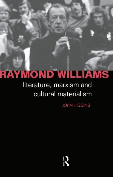 John Higgins - Raymond Williams, Inbunden