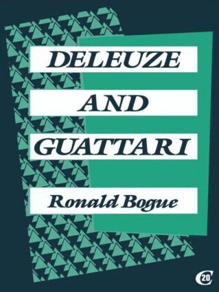 Ronald Bogue - Deleuze and Guattari, Häftad