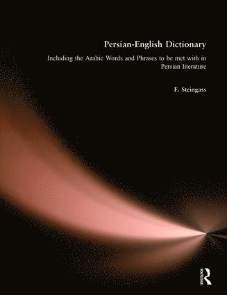 F. Steingass - Persian-English Dictionary, Inbunden